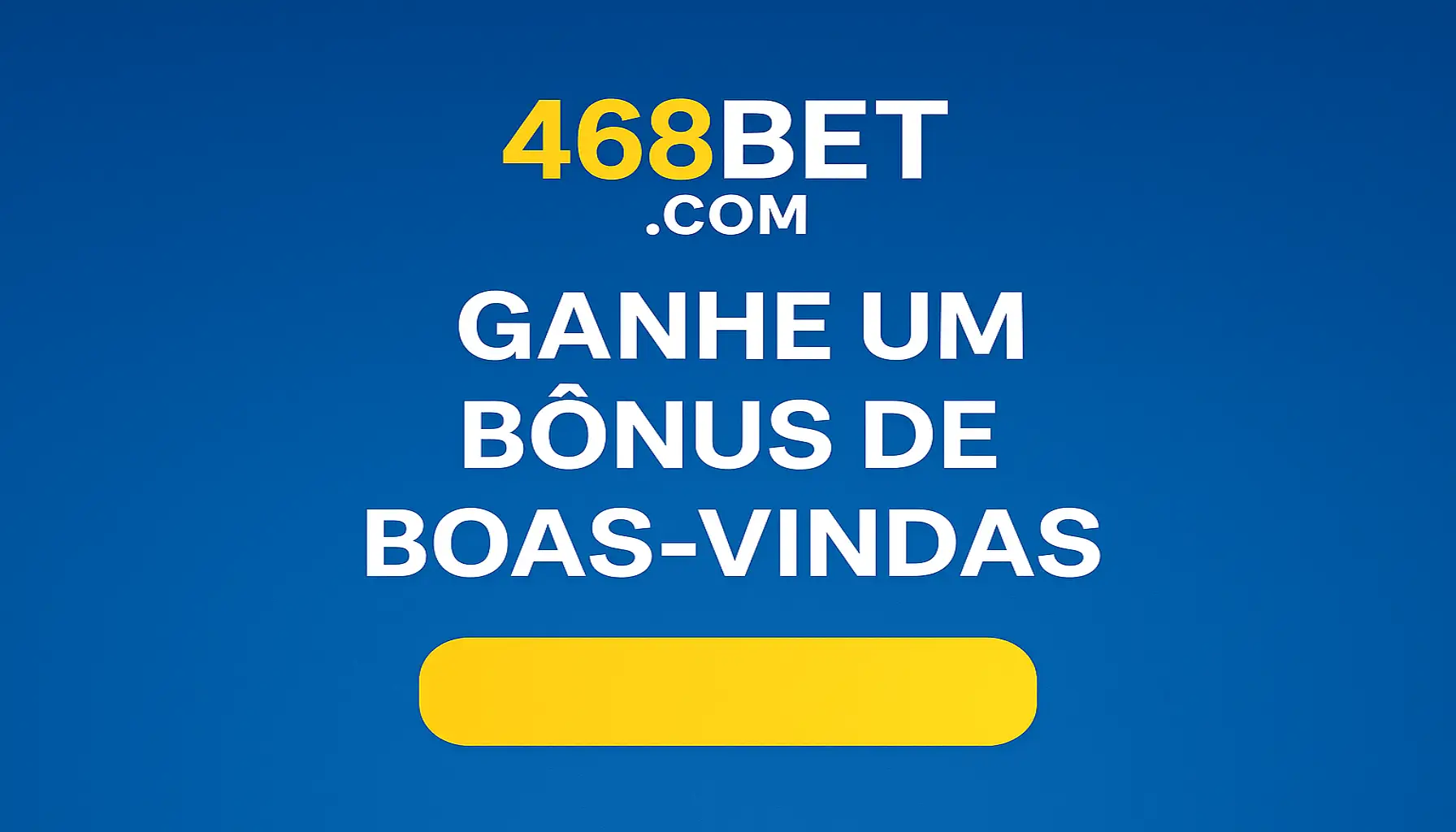 Criar uma nova Conta no plataforma 468BET.COM